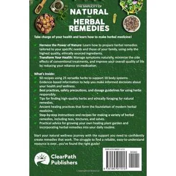 The Simplicity of Natural and Herbal Remedies: A Beginner's Guide to Herbal Medicine: How to Make Te...