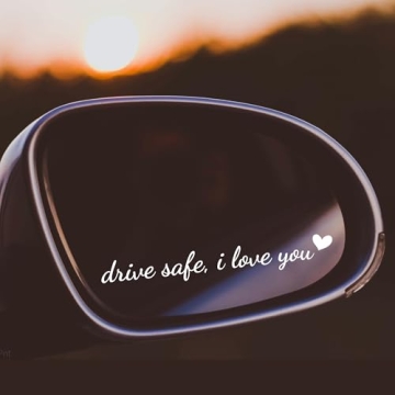 I Love You Drive Safe Mirror Sticker for Women