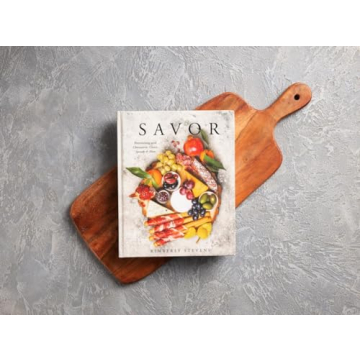 Savor Cookbook for Stylish Charcuterie Boards and Entertaining