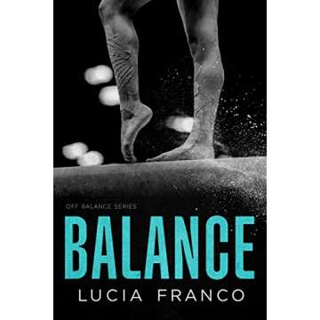 Balance: Discover Harmony in Chaos (Off Balance Series Book 1)