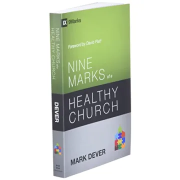 Nine Marks of a Healthy Church Book Insights and Guidance