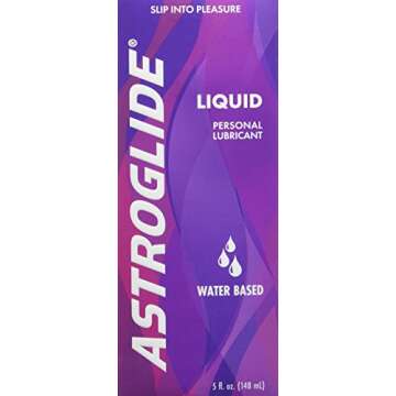 Astroglide Liquid Water Based Lubricant - 5 oz for Ultimate Comfort