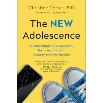 The New Adolescence: Essential Guide for Parents