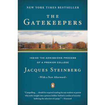 The Gatekeepers: Inside the Admissions Process of a Premier College