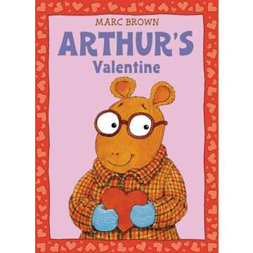 Arthur's Valentine: A Heartwarming Tale of Friendship and Love