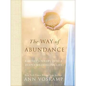 The Way of Abundance: A Transformative 60-Day Devotional Journey