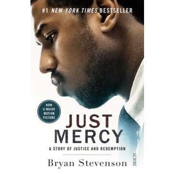 Just Mercy a story of justice and redemption By Bryan Stevenson & So You Want to Talk About Race By ...