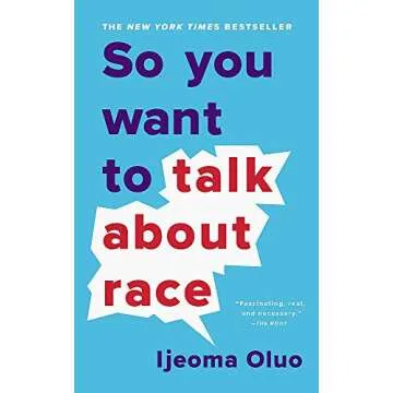 Just Mercy a story of justice and redemption By Bryan Stevenson & So You Want to Talk About Race By Ijeoma Oluo 2 Books Collection Set