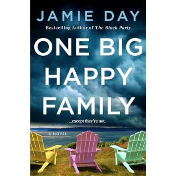 One Big Happy Family: A Novel about Love and Togetherness