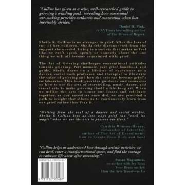 The Art of Grieving: How the Arts and Art-Making Help Us Grieve and Live Our Best Lives
