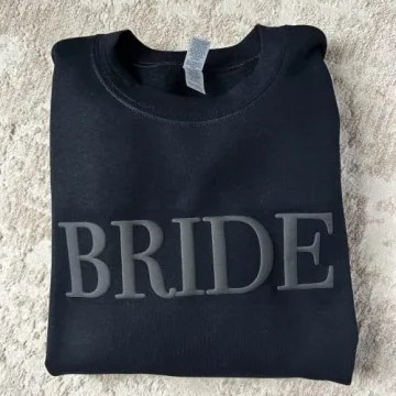Bride Sweatshirt - Ideal Engagement Gift