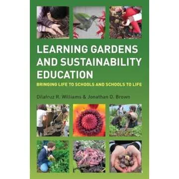 Learning Gardens and Sustainability Education