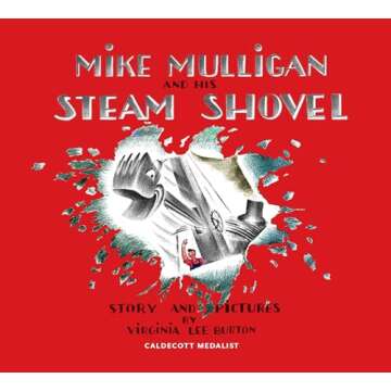 Mike Mulligan and His Steam Shovel 75th Anniversary