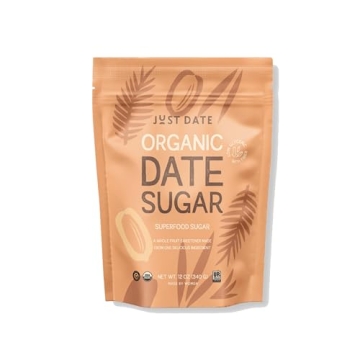 Just Date Sugar Organic Sweetener for Guilt-Free Baking
