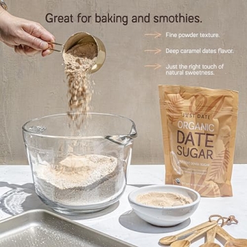 Just Date Sugar Organic Sweetener for Guilt-Free Baking