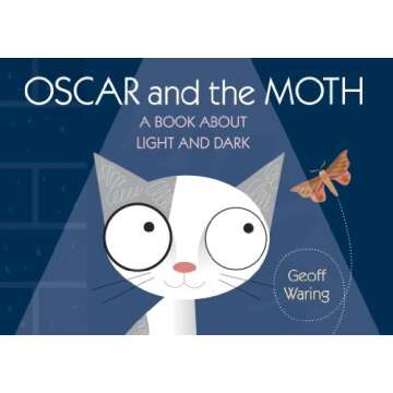 Oscar and the Moth: A Book About Light and Dark - Teaching Science to Kids