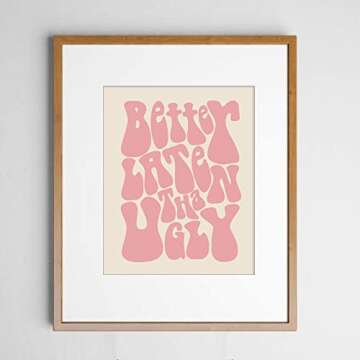Better Late Than Ugly, Funny Vintage Print, Girl Bathroom Wall Decor, Funny Retro Wall Art, Funny Bathroom Print, Vintage Poster, Girl's Room Decor, Gift for Her (11X14 IN Print without Frame, Pink)