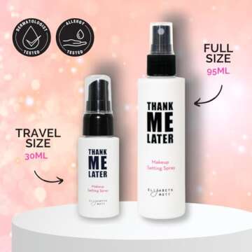 Elizabeth Mott Thank Me Later 3-in-1 Dewy Setting Spray - Hydrating, Long-Lasting Makeup Setting Spr...