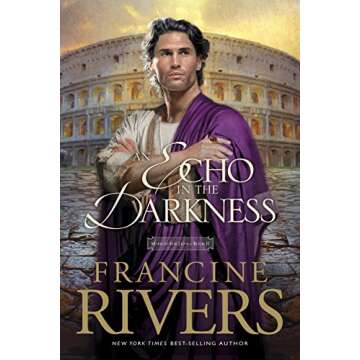 An Echo in the Darkness: A Gripping Tale of Faith and Resilience in Ancient Rome