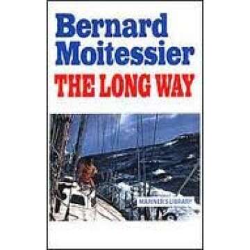 The Long Way by Bernard Moitessier (1995-01-01)
