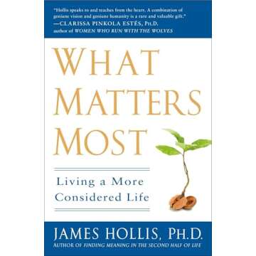 What Matters Most: Living a More Considered Life