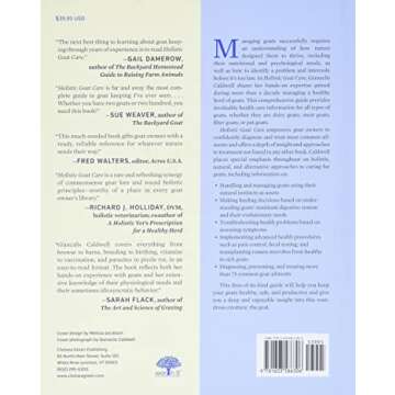 Holistic Goat Care: A Comprehensive Guide to Raising Healthy Animals, Preventing Common Ailments, an...