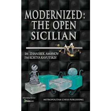 Modernized - The Open Sicilian: The Ultimate Chess Guide for Enthusiasts