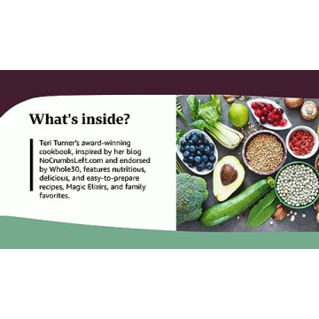 No Crumbs Left Cookbook - Delicious Whole30 Recipes Made Marvelous