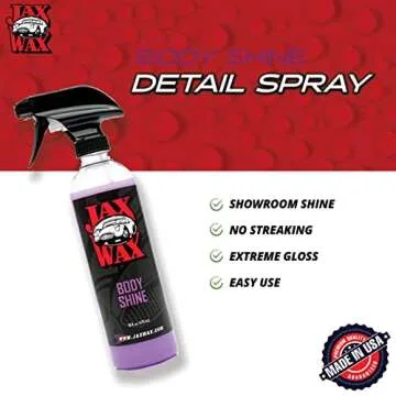 Jax Wax Body Shine Detailer - Spray Car Wax, Removes Water Spots and Dirt, Formulated with Natural O...