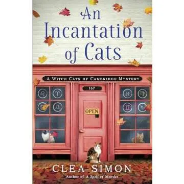 An Incantation of Cats: A Witch Cats of Cambridge Mystery (Witch Cats of Cambridge, 2) - Enchanting ...