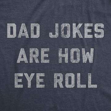 Mens Dad Jokes are How Eye Roll Tshirt Funny Father's Day Graphic Novelty Hilarious Tee Mens Funny T...