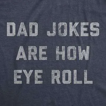 Mens Dad Jokes are How Eye Roll Tshirt Funny Father's Day Graphic Novelty Hilarious Tee Mens Funny T...