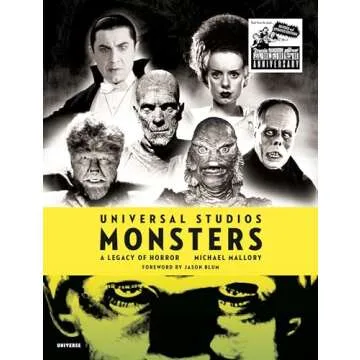 Universal Studios Monsters: A Legacy of Horror - The Definitive Guide to Cinematic Terror