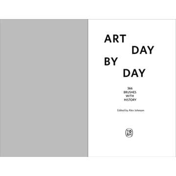 Art Day by Day: 366 Brushes with History – Daily Artistic Inspiration