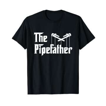 The Pipe Father Funny Plumber Plumbing T Shirt PipeFather