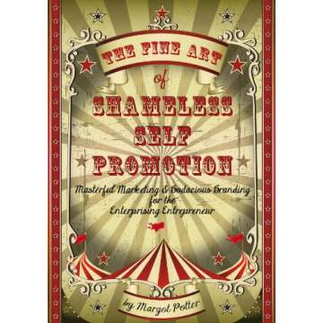 The Fine Art of Shameless Self Promotion