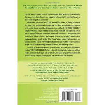 Transform Your Health with the Whole Foods Diet by John Mackey