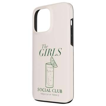 iPhone 13 Pro Max The Girls social sips Case