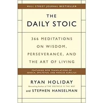 [By Ryan Holiday ] The Daily Stoic: 366 Meditations on Wisdom, Perseverance, and the Art of Living (...