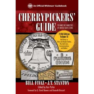 Cherrypickers' Guide to Rare Die Varieties of United States Coins (An Official Whitman Guidebook)