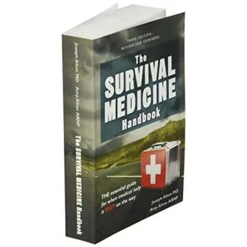 The Survival Medicine Handbook for Emergency Preparedness