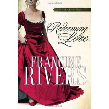 Redeeming Love Study Edition by Francine Rivers - Transformative Tale
