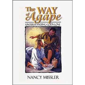The Way of Agape: Understanding God's Love