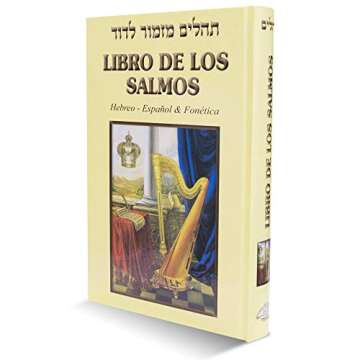 Libro De Los Salmos: Psalms in Hebrew with Spanish Translation and Phonetic Text