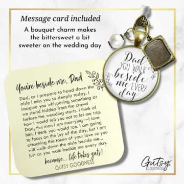 Gutsy Goodness Wedding Memory Bouquet Charm – You Walk Beside Me Every Day