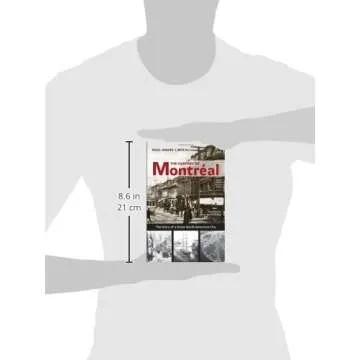 The History of Montréal: The Story of Great North American City