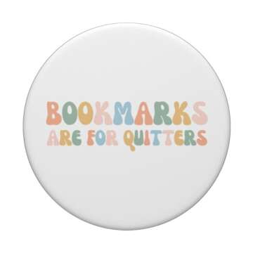 Bookmarks Are For Quitters Gift Book Lovers Librarian PopSockets Standard PopGrip