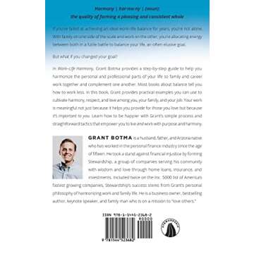 Work–Life Harmony: Enjoy Your Life and Family More Because of (Not in Spite Of) Your Work