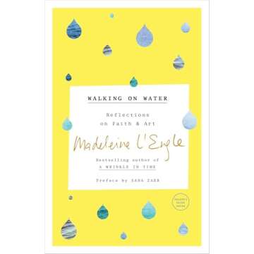 Walking on Water: Reflections on Faith and Art