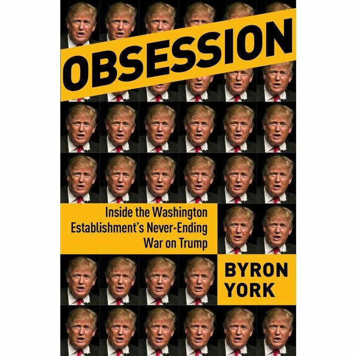 Obsession: Washington's War on Trump Explained